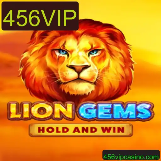 Descubra o Fascinante Mundo do Jogo LionGems com 456VIP
